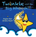 Twinkle and the Big Whoosh